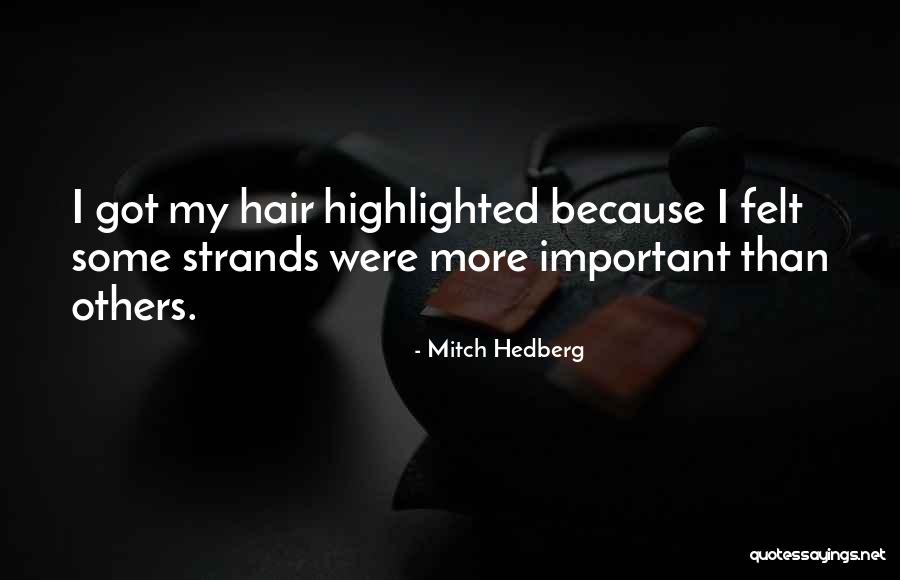 Hedberg Quotes By Mitch Hedberg Hedberg Quotes By Mitch Hedberg