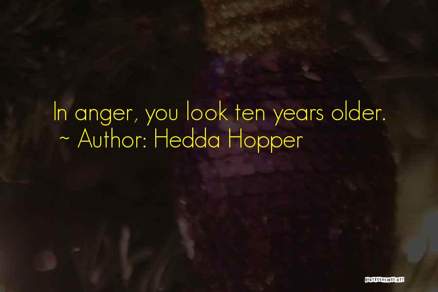 Hedda Hopper Quotes 1935313
