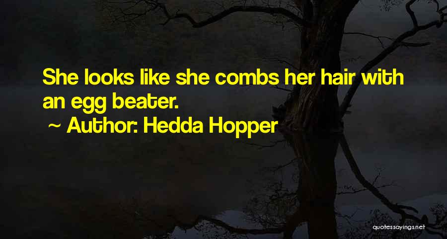 Hedda Hopper Quotes 2071811