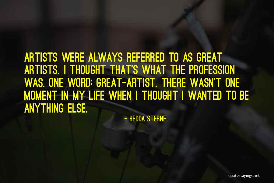 Hedda Sterne Quotes 82236