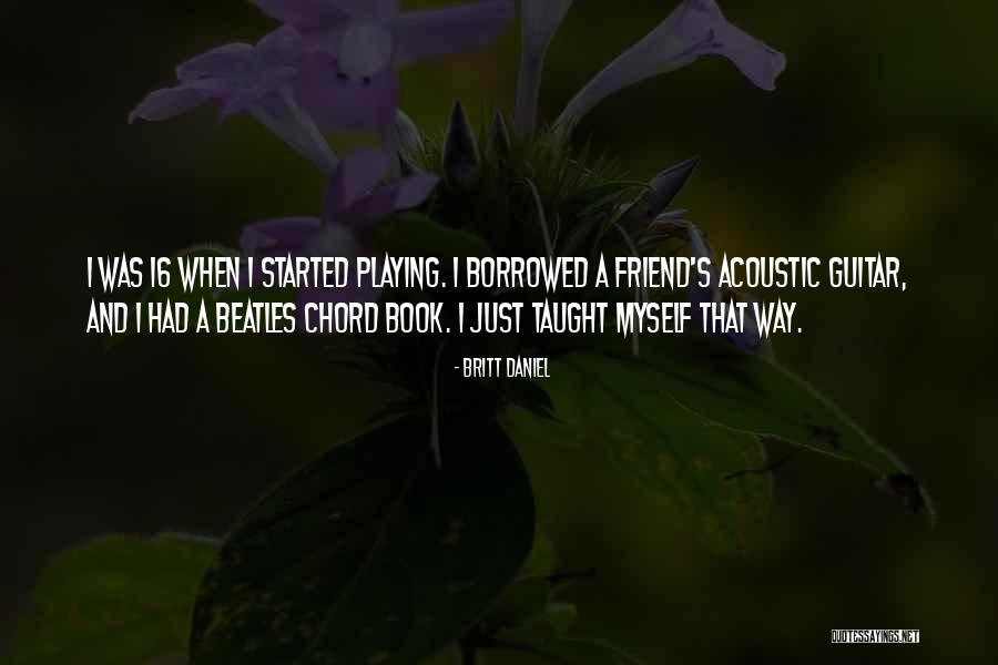 Hedderly Sentence Quotes By Britt Daniel Hedderly Sentence Quotes By Britt Daniel