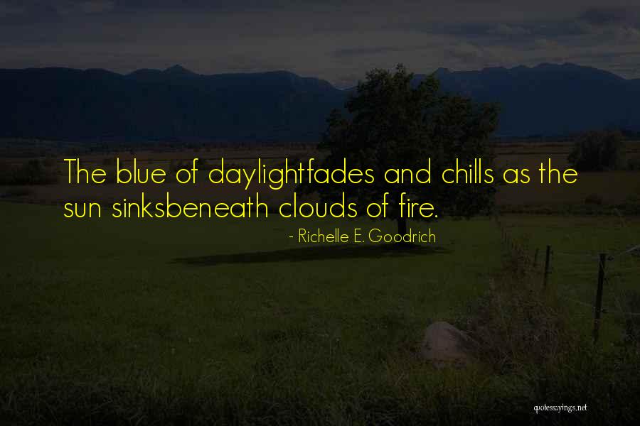 Hedeen Hughes Quotes By Richelle E. Goodrich Hedeen Hughes Quotes By Richelle E. Goodrich