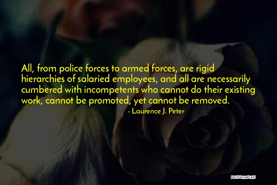 Hedefi M Quotes By Laurence J. Peter Hedefi M Quotes By Laurence J. Peter