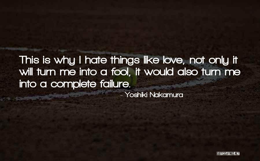 Hedefteki Quotes By Yoshiki Nakamura Hedefteki Quotes By Yoshiki Nakamura