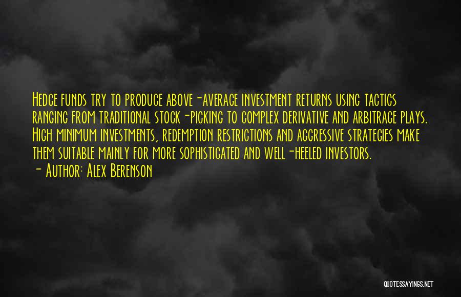 Hedge Funds Quotes By Alex Berenson