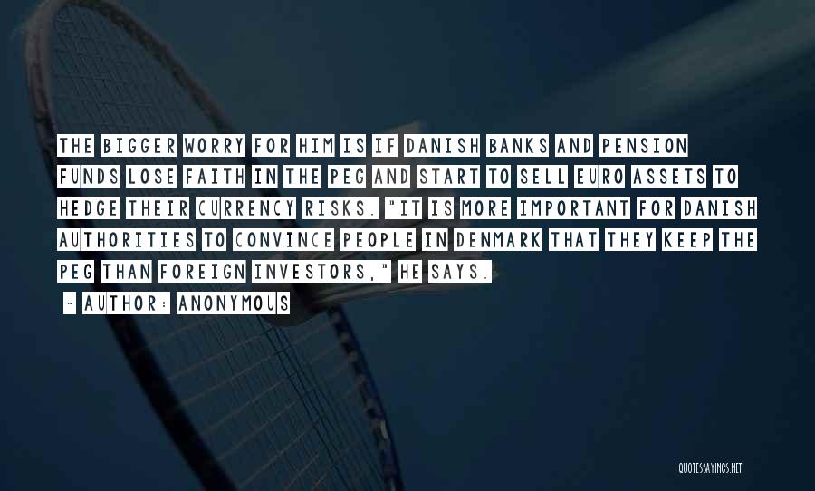 Hedge Funds Quotes By Anonymous