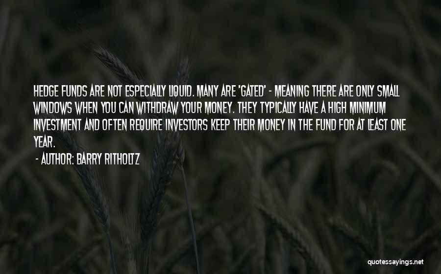 Hedge Funds Quotes By Barry Ritholtz