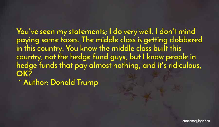 Hedge Funds Quotes By Donald Trump