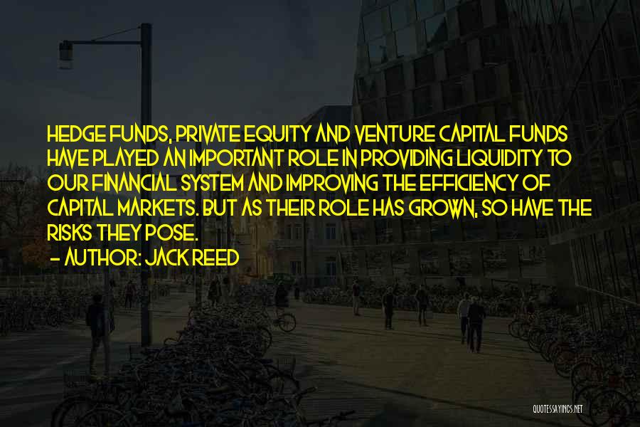 Hedge Funds Quotes By Jack Reed