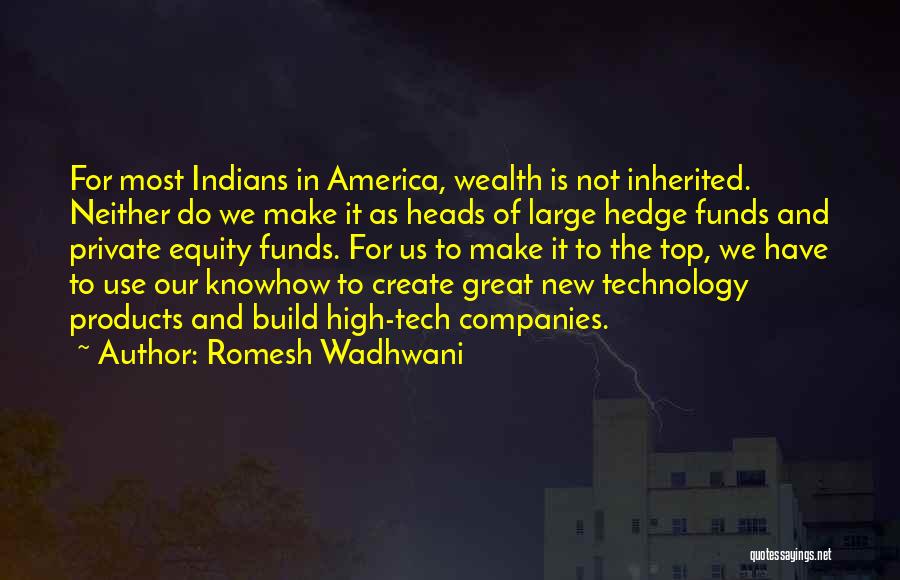 Hedge Funds Quotes By Romesh Wadhwani