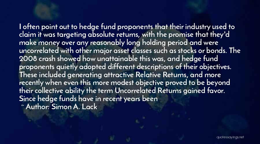 Hedge Funds Quotes By Simon A. Lack