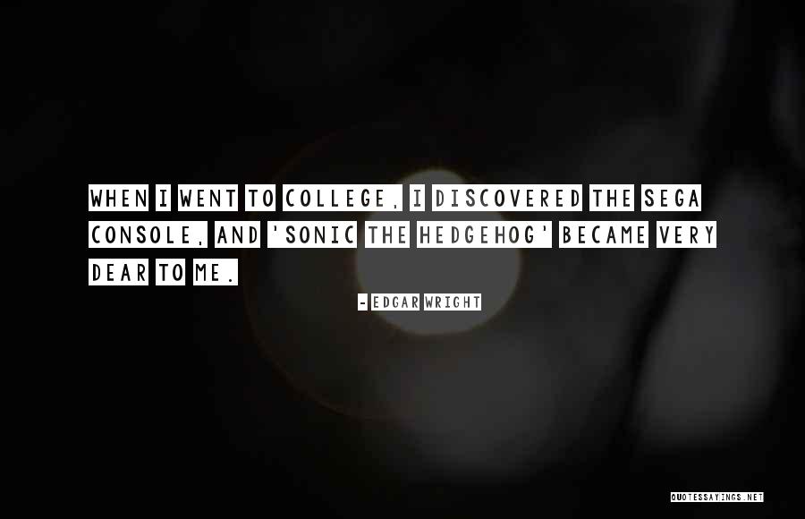 Hedgehog Quotes By Edgar Wright Hedgehog Quotes By Edgar Wright