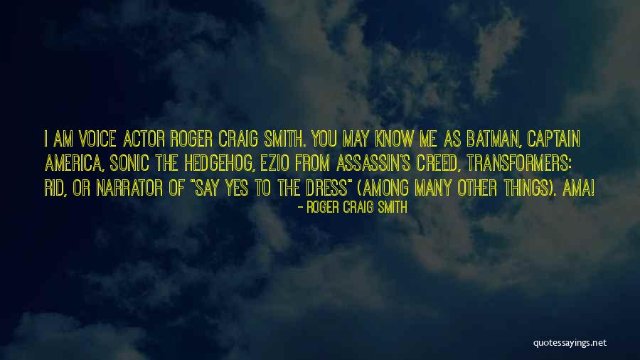 Hedgehog Quotes By Roger Craig Smith Hedgehog Quotes By Roger Craig Smith