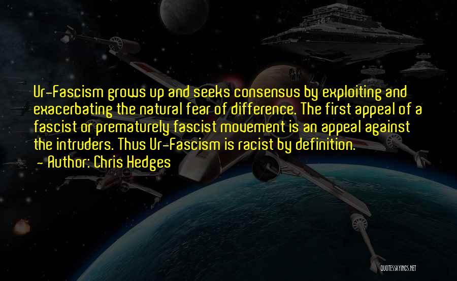 Hedges Quotes By Chris Hedges