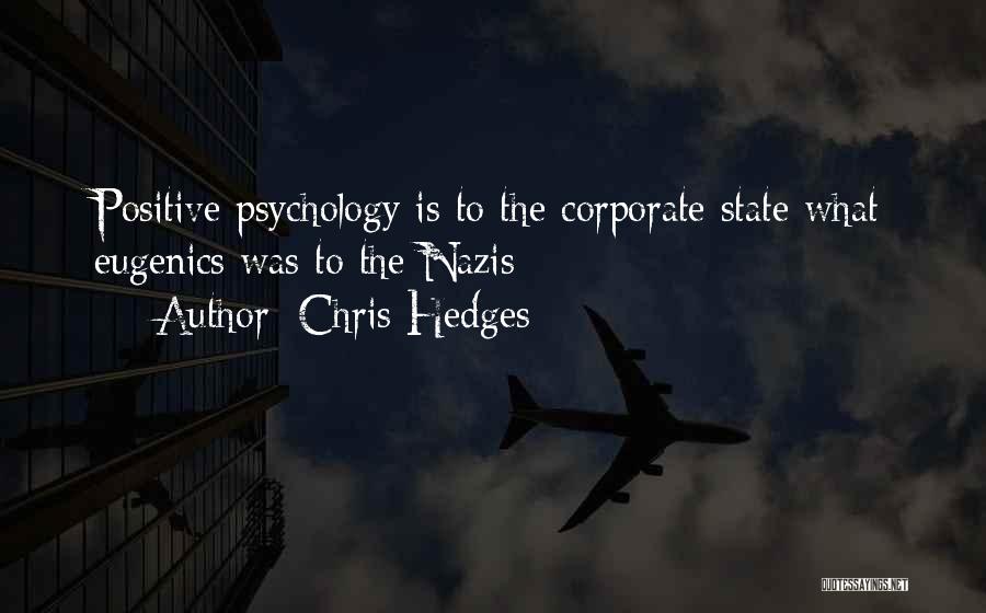 Hedges Quotes By Chris Hedges