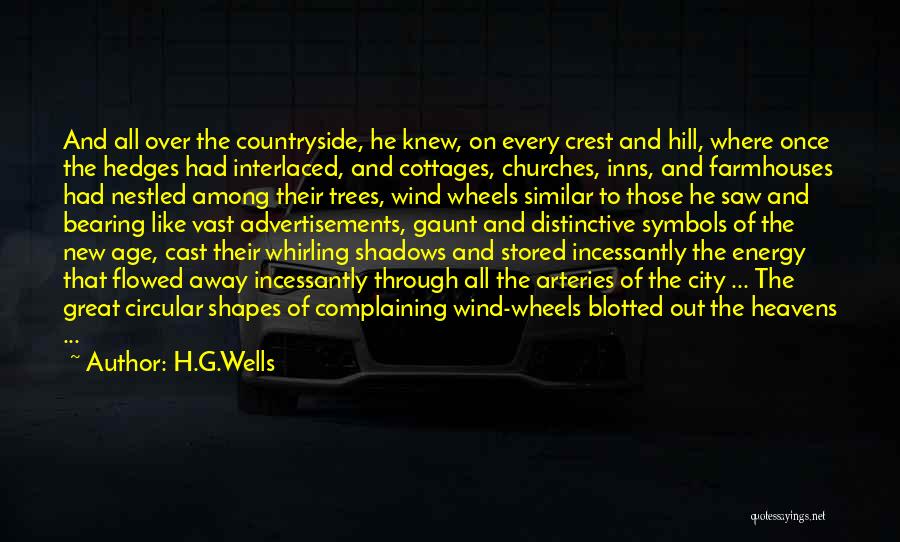 Hedges Quotes By H.G.Wells