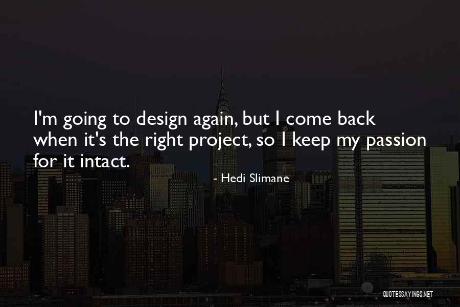 Hedi Quotes By Hedi Slimane Hedi Quotes By Hedi Slimane