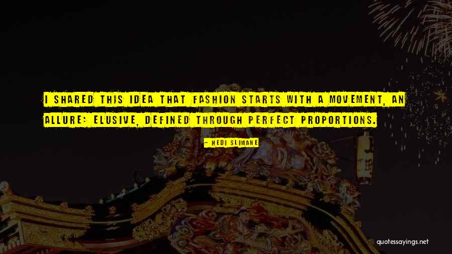 Hedi Quotes By Hedi Slimane Hedi Quotes By Hedi Slimane
