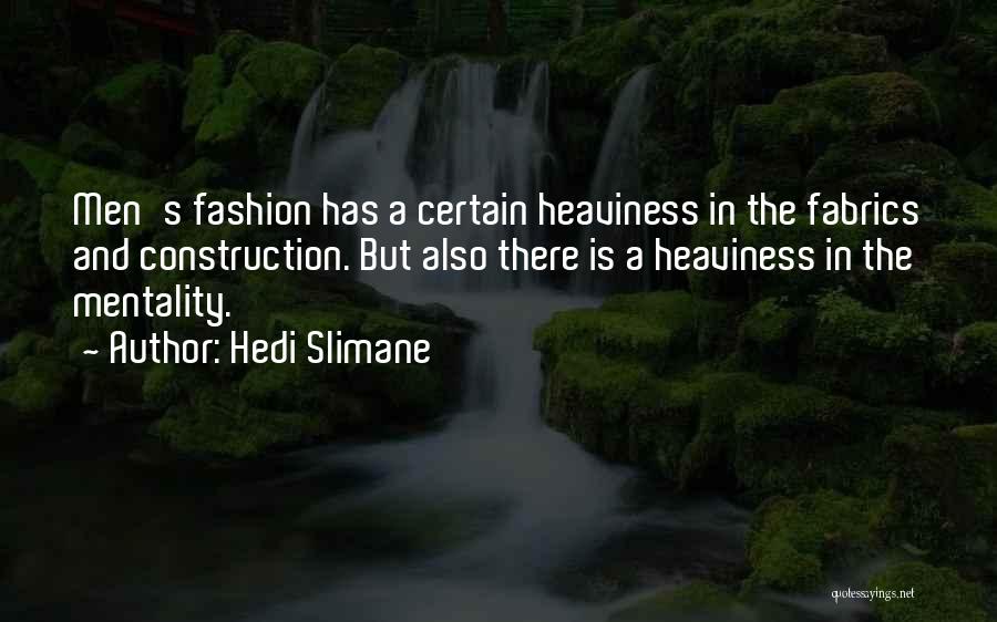 Hedi Slimane Quotes 885574