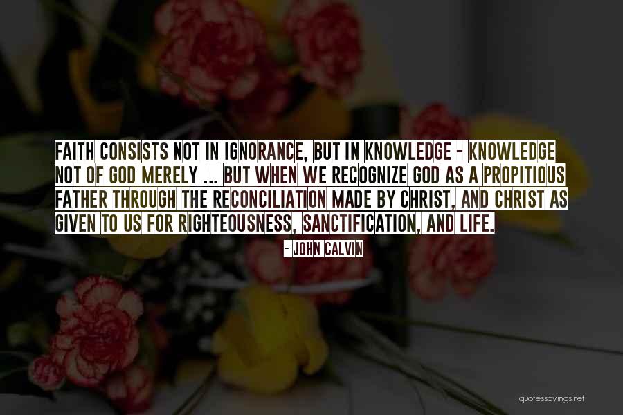 Hediyeler Sevgiliye Quotes By John Calvin Hediyeler Sevgiliye Quotes By John Calvin