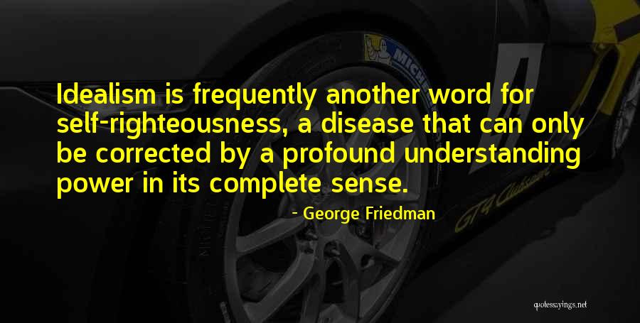Hedland Meters Quotes By George Friedman Hedland Meters Quotes By George Friedman