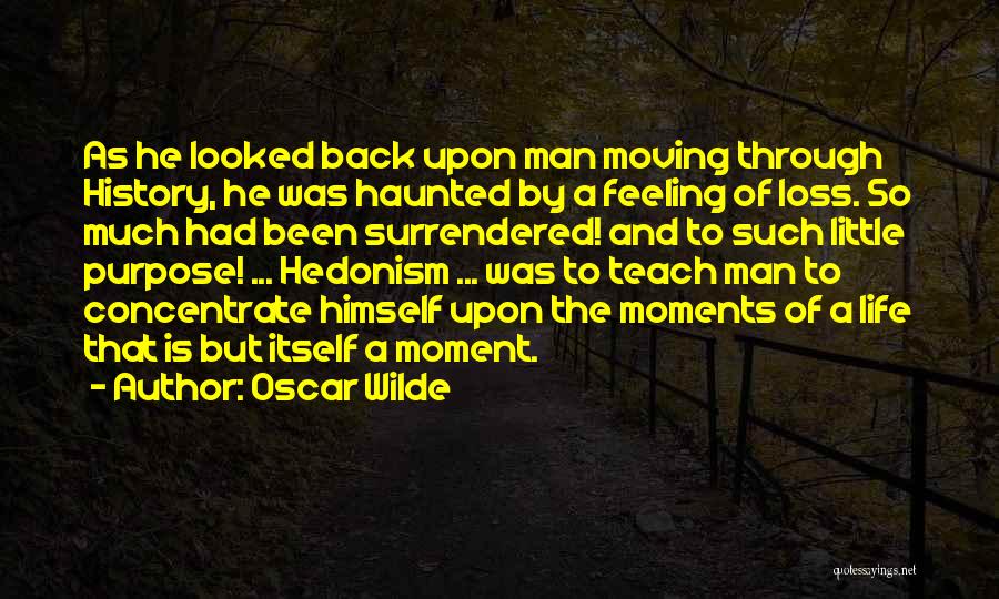 Hedonism Quotes By Oscar Wilde