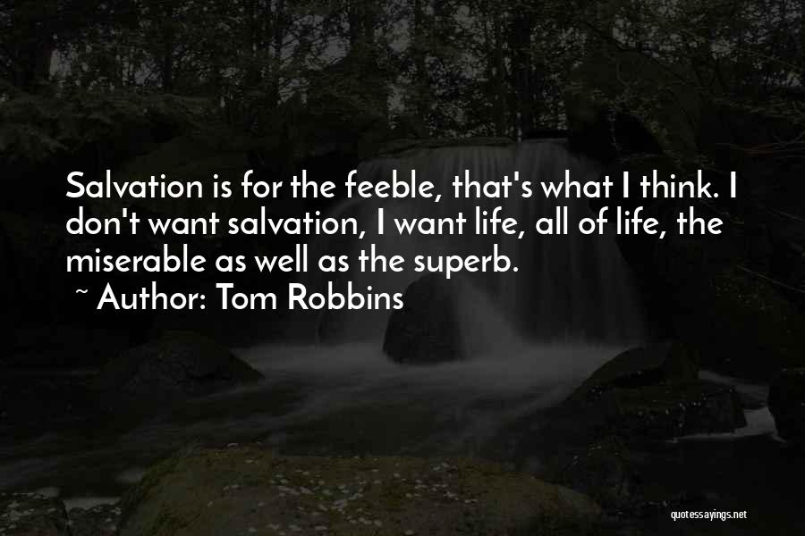 Hedonism Quotes By Tom Robbins