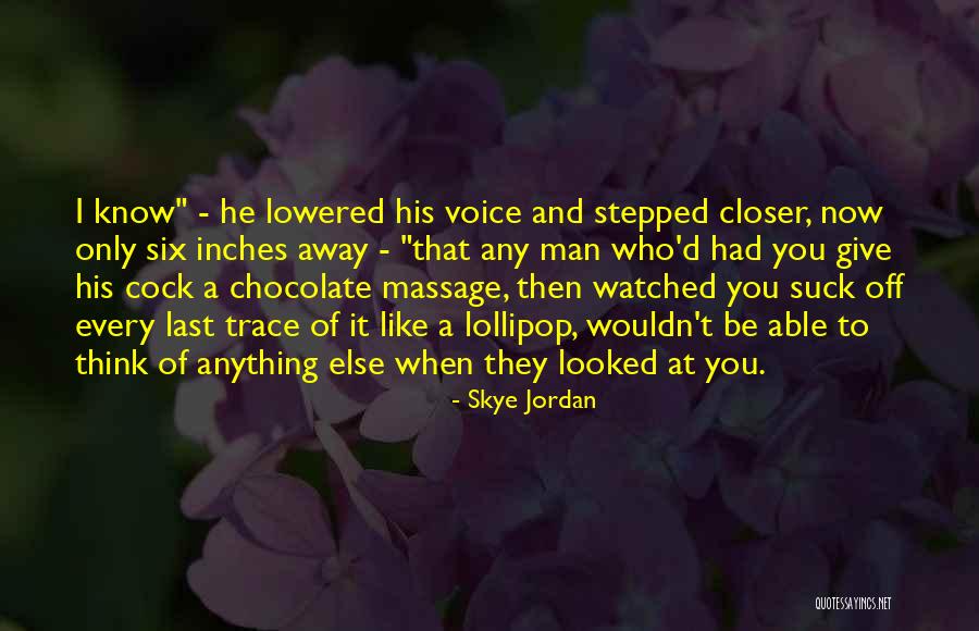 Hedquist And Associates Quotes By Skye Jordan Hedquist And Associates Quotes By Skye Jordan