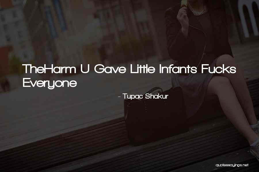 Heduma Quotes By Tupac Shakur