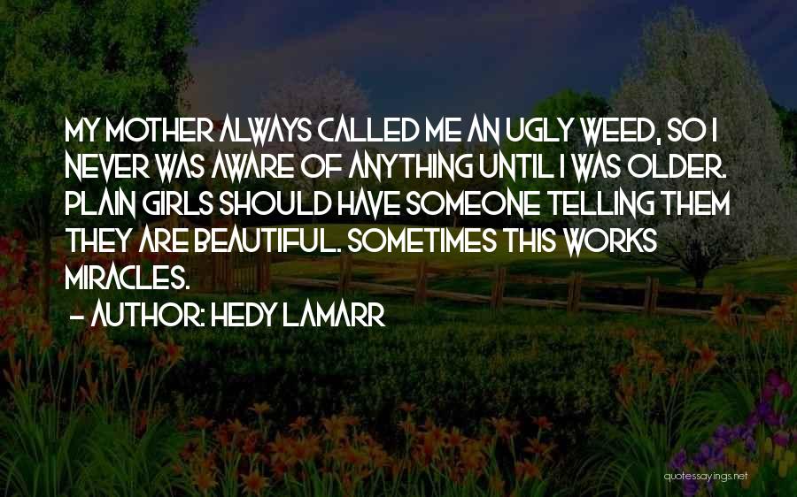 Hedy Lamarr Quotes 789659