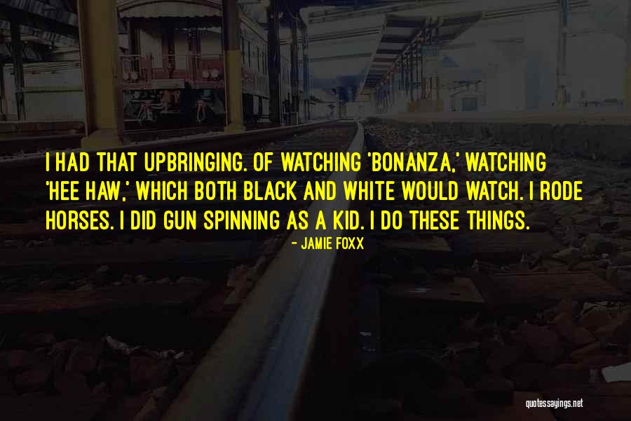 Hee Haw Quotes By Jamie Foxx Hee Haw Quotes By Jamie Foxx