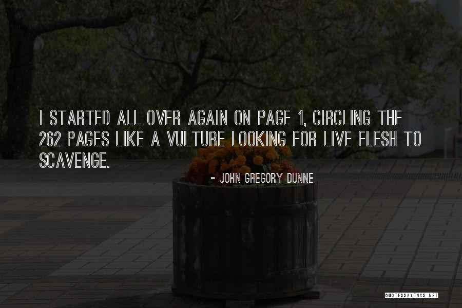 Hee Ho Quotes By John Gregory Dunne Hee Ho Quotes By John Gregory Dunne