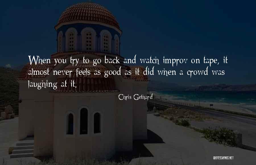 Heebink Award Quotes By Chris Gethard Heebink Award Quotes By Chris Gethard