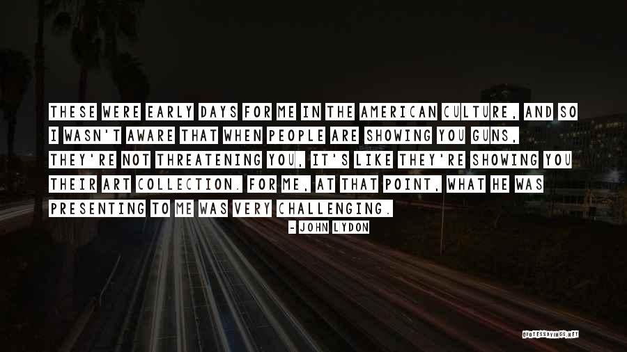 Heebink Award Quotes By John Lydon Heebink Award Quotes By John Lydon