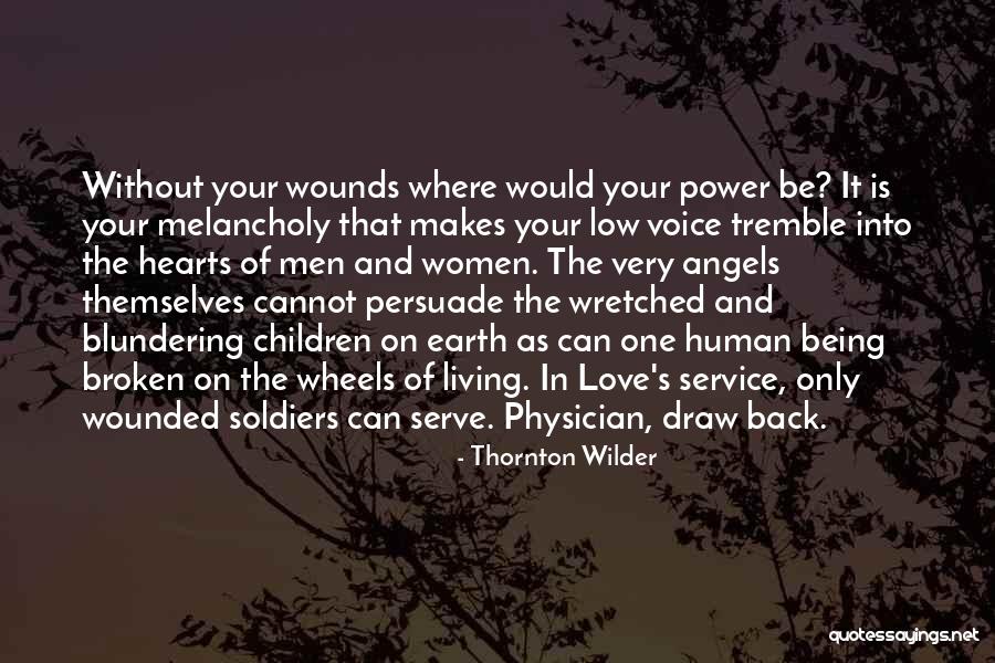 Heebink Award Quotes By Thornton Wilder Heebink Award Quotes By Thornton Wilder