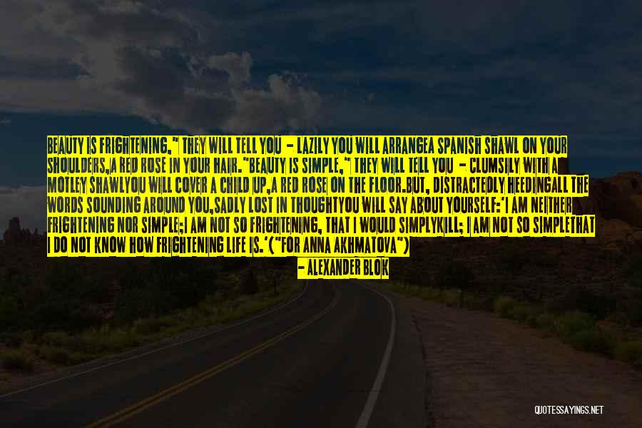 Heeding Quotes By Alexander Blok Heeding Quotes By Alexander Blok
