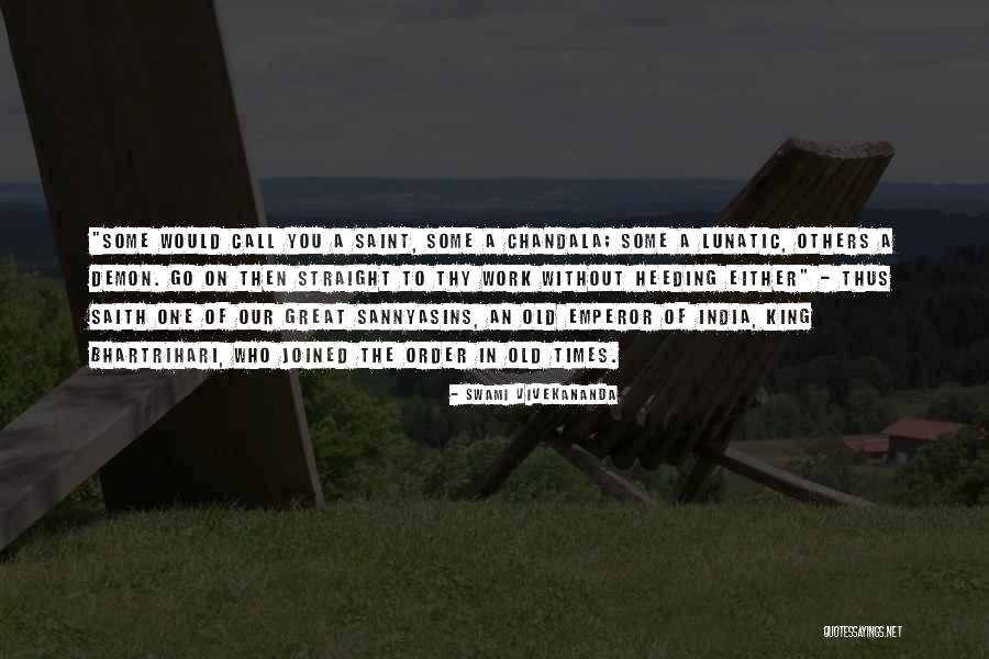 Heeding Quotes By Swami Vivekananda Heeding Quotes By Swami Vivekananda