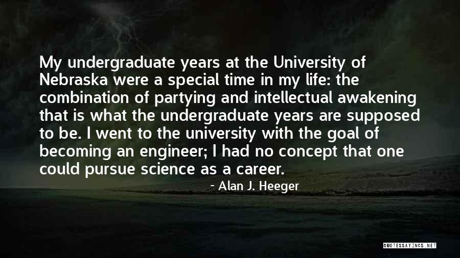 Heeger Inc Quotes By Alan J. Heeger Heeger Inc Quotes By Alan J. Heeger