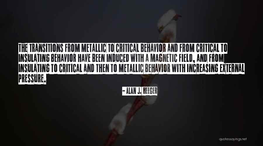 Heeger Inc Quotes By Alan J. Heeger Heeger Inc Quotes By Alan J. Heeger