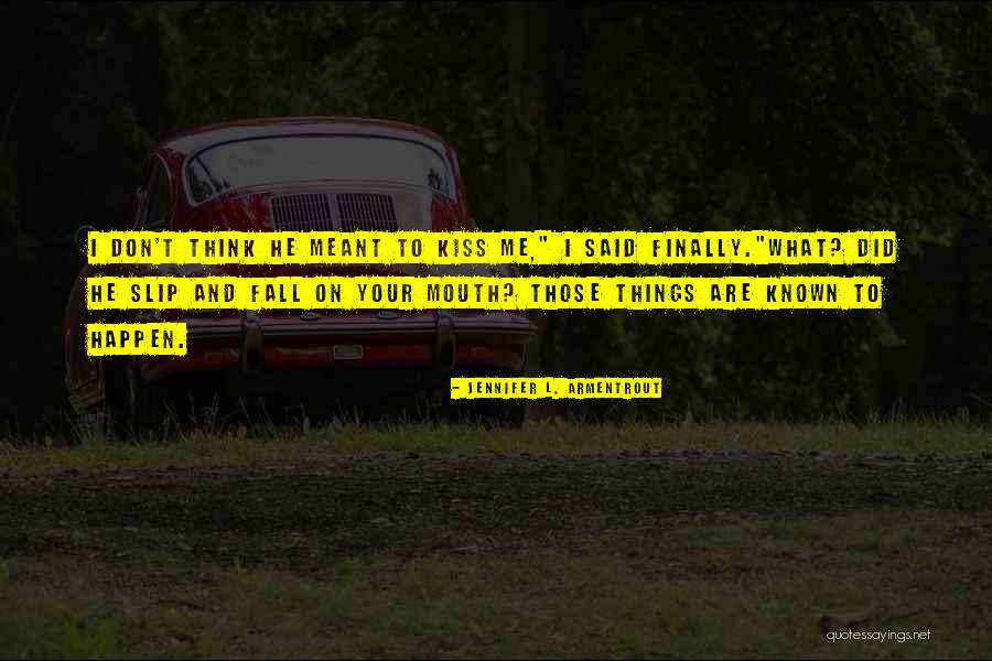 Heeger Inc Quotes By Jennifer L. Armentrout Heeger Inc Quotes By Jennifer L. Armentrout
