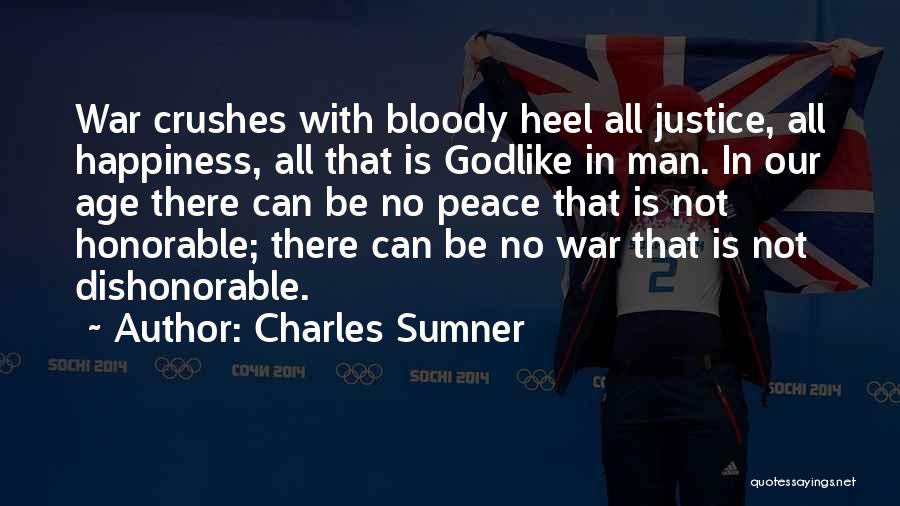 Heel Quotes By Charles Sumner