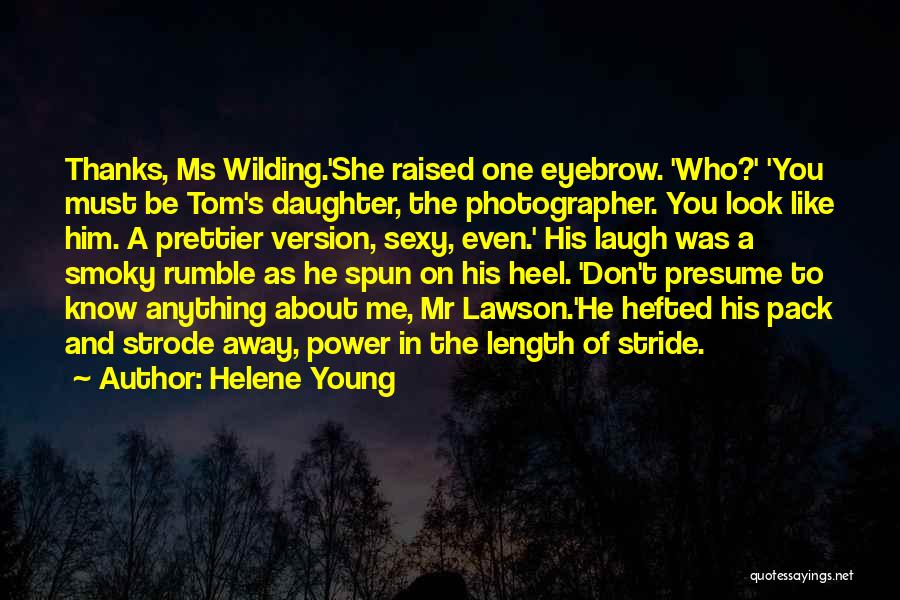 Heel Quotes By Helene Young