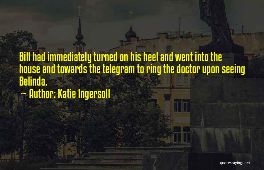 Heel Quotes By Katie Ingersoll