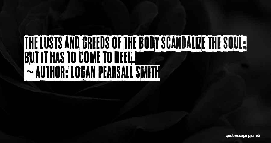 Heel Quotes By Logan Pearsall Smith