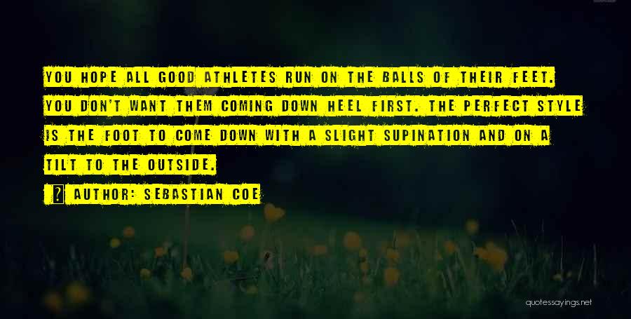 Heel Quotes By Sebastian Coe