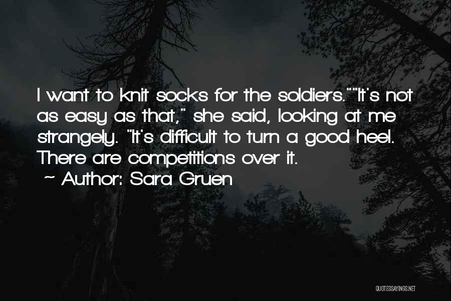 Heel Turn Quotes By Sara Gruen