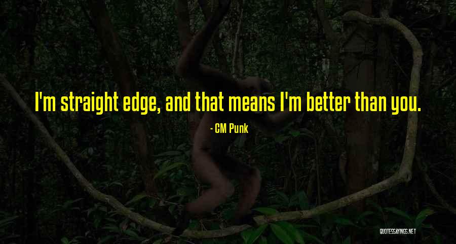 Heeley Parfums Quotes By CM Punk Heeley Parfums Quotes By CM Punk