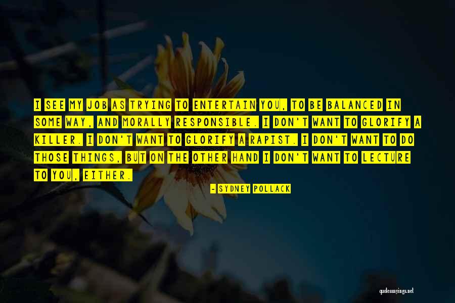 Heeley Perfume Quotes By Sydney Pollack Heeley Perfume Quotes By Sydney Pollack