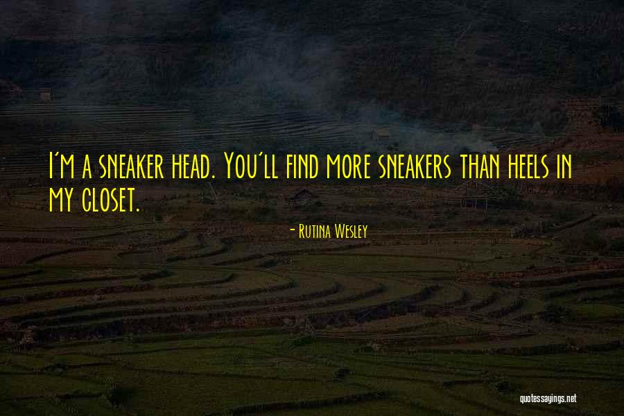Heels And Sneaker Quotes By Rutina Wesley Heels And Sneaker Quotes By Rutina Wesley