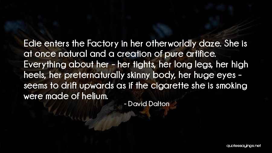 Heels High Quotes By David Dalton